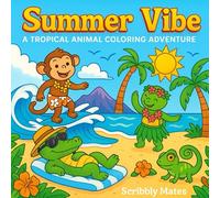 Summer Vibe: A Tropical Coloring Adventure With Cute Animals