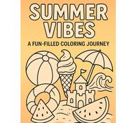 Summer Vibes: A fun filled colouring journey
