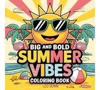 Summer Vibes: Big and Bold Coloring Book