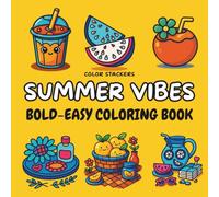 Summer Vibes: Bold and Easy Coloring Book for Adults, Seniors, and Beginners - Large Print Summer Designs for Relaxation, Fun, and Stress Relief