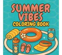 Summer vibes: coloring book