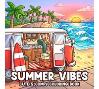 Summer Vibes Coloring Book: Island Life Coloring Pages for All Ages Featuring Beach Retreats, Palm Trees, Cozy Sunsets, and Relaxing Vacation Scenes for Fun and Relaxation