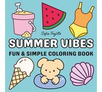 Summer Vibes: Fun & Simple Coloring Book