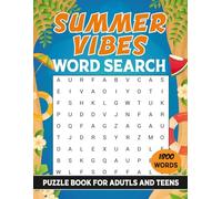 Summer Vibes Word Search: 88 Summer-Themed Word Search Puzzles to Relax, Focus, Boost Memory, Sharpen Thinking, and Enjoy Time