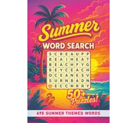 Summer Vibes Word Search Puzzle Book: 50+ Vibrant Summer Word Searches for Kids, Teens & Adults (Tropical Vibes Word Search Series)