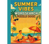 Summer Vibes Word Search Puzzle Book: Large Print Summer Fun Word Searches for Kids, Teens & Adults