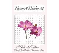 Summer Wildflower Search Puzzle Book: Word Search with Easy to Read Print about Summer Wildflowers, Flowers, Cut Flowers and More | 6x9 inches, 110 ... Vacations, Holidays, KBGifts and Free Time