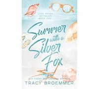Summer with a Silver Fox: The Love Beach Collection: A Second Change Age Gap Romance