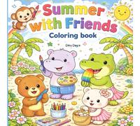 Summer with Friends: A Super Cute and Cozy Coloring Book for Kids and Adults