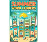 Summer word ladder puzzle book: Word ladder words easy to solve 100 puzzles | +4 letters words | 6x9 inches | gift for vacations and holidays
