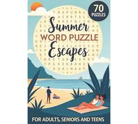 Summer Word Puzzle Escapes: Word Searches with Easy to Read Print about Summer, Vacation, Fun and More | 6x9 inches, 144 Pages | 70 Puzzles | Gift for Vacation, Holidays and Relaxation