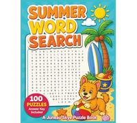 Summer Word Search: 100 Fun and Easy Summer-Themed Word Search Puzzles for Kids with Answers Featuring Juneau