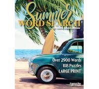 Summer Word Search: 108 Large Print Word Search Puzzles for Adults, Seniors & Teens | Relaxing Summer-Themed Fun (Seasonal Searches)