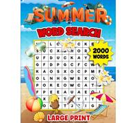 Summer Word Search 2000 Words Large Print: 84 Puzzles • Easy-to-Read for Kids, Adults & Seniors • 8.5x11 Inches • Perfect for Beachside Relaxation