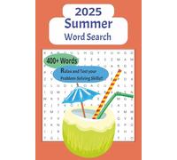 SUMMER WORD SEARCH (2025): Summer Themed Word Search, FOR ALL AGES, Brain Activity, Games|50+ PUZZLES|Problem Solve