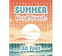 Summer Word Search 30 Font: 50 Relaxing Summer-Themed Extra Large Print Word Seek Puzzles for Seniors, Adults and Teens. Easy-to-Read Summer Activity ... and Travel (The 30-Font Puzzle Series)