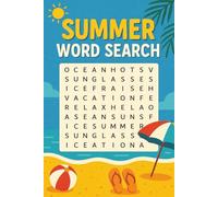 Summer Word Search: 55 Summer Seasonal Word Find Puzzles for Adults, Teens, and Seniors with Solutions