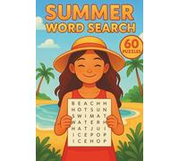 Summer Word Search: 60 Fun Puzzles Featuring Beaches, Travel, Wildlife, Foods, Outdoor Activities & More (The Four Seasons Word Search Collection)