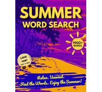 Summer Word Search: 85 Large Print Puzzles with 1900+ Words. Relaxing Beach, Vacation & Tropical Themes for Adults & Seniors