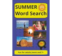 Summer Word Search: A relaxing word search book for adults, teens and children over seven. | 6"x9" handy travel size | over 50 puzzles with a summer theme | large print for ease of use by all