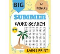 Summer Word Search: Big Word Search Summer Book for Adults, Seniors & Teens | Large Print | 57 Puzzles about Summer, Beach, Vacation & More | 8.5x11 ... for Vacations, Holidays and Relaxation Days