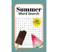 Summer Word Search Book: A Summer Themed Word Find Puzzle Book, 50+ puzzles, for teens, adults, and seniors.
