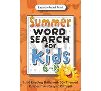 Summer Word Search Book for Kids 6-8: Combine Fun and Learning with Summer Themed Word Searches That Progressively Build Your Child’s Spelling, ... | 50+ Puzzles | 6 x 9 inches| 114 pages |