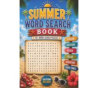 Summer Word Search Book: Relaxing Summer Puzzles for Beach Days, Vacations & Cozy Afternoons