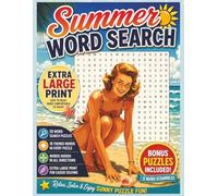 Summer Word Search - Extra Large Print Edition: Beach-Themed Puzzles with 18 Words Per Puzzle | 50 Relaxing Word Searches with Bonus Word Scrambles | ... (Extra Large Print Word Search Puzzle Books)