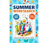Summer Word Search For Adults Large Print: Relaxing Summer Themed Word Find Puzzles Book For Seniors & Teens, Seasonal Word Searches With Solutions