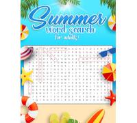 Summer Word Search for Adults: Large Print Summer Word Search Puzzles Featuring Beaches, Travel, Tropical Destinations, Outdoor Adventures, and Vacation Fun