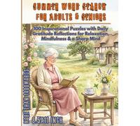 Summer Word Search for Adults & Seniors: 100 Inspirational Puzzles with Daily Gratitude Reflections for Relaxation, Mindfulness & a Sharp Mind