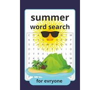 summer word search for everyone: word search about summer, beach, holiday and more 110 pages 6x9 50+puzzles gift for family, friends, great for relaxation