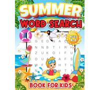 Summer Word Search for Kids Ages 4-6: 50 Puzzles For Beginner Readers To Keep Learning Over Summer Vacation 8.5" x 11"