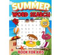 Summer Word Search for Kids Ages 6-8: 50 Puzzles For Beginner Readers To Keep Learning Over Summer Vacation 8.5 x 11"