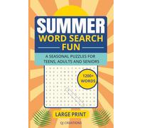 Summer Word Search Fun 1200+ Words: A Seasonal Puzzle Book For Teens, Adults & Seniors, Large Print Activity Book, 70 Word Searches With Solutions: A ... Summer Brain Games, Travel, and Relaxation