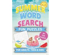SUMMER WORD SEARCH FUN PUZZLE: SUMMER WORD SEARCH 50+ Fun & Relaxing Summer-Themed Puzzles | 6x9 inches | 110 pages | solutions included