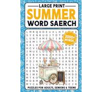 Summer Word Search Large Print For Adults: 2100+ Words - 90 Summer Themed Word Find Puzzle Book For Seniors & Teens (Activity Book with Solutions)