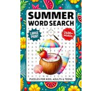 Summer Word Search Large Print For Adults: 2400+ Beachside Fun Words, Seasonal Themed Word Find Puzzles Book For Seniors & Teens, Summer Activity Book With Solutions