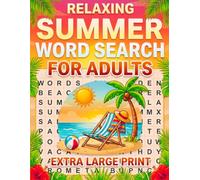 Summer Word Search: Large Print Word Find Puzzles for Adults and Seniors for Relaxation, Travel, and Beach Days