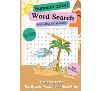 Summer Word Search Puzzle Book 2025: Word Search with Easy to Read Print about Summer, Summertime and Summer Fun for Kids, Teens, Adults and Seniors | ... Gift for Vacation, Holidays and Relaxation