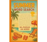 Summer Word Search Puzzle Book: Easy-to-Read Summer-Themed Puzzles | Perfect for Vacations, Holidays and Free Times (Seasons and Festivities Word Search Puzzle Books)