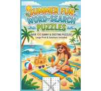Summer Word Search Puzzle Book for Adults: Large Print Relaxing Summer-Themed Word Search Puzzles for Adults and Seniors - Fun Beach, Vacation, Camp, Sunny Days, and Mindful Summer Activities