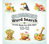 Summer Word Search Puzzle Book for Kids Ages 10-12: Challenging Summer-Themed Word Search Puzzles for Preteens