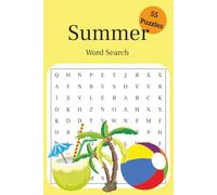 Summer Word Search Puzzle Book for Kids and Adults: 55 Fun Puzzles Featuring Words About Beaches, Vacations, Sunshine, and More | Great for Travel, ... Break (Seasonal Word Search Puzzle Books)