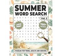 Summer Word Search Puzzle Book for Teens, Adults and Seniors: 50 Medium Word Search Puzzles in Large Print to Sharpen Your Mind, Beat Stress, and ... Find (The Squirrel Stash: Summer Word Search)