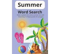 Summer Word Search Puzzle Book: Summer Word Search Book: Easy to Read Puzzles about Summer, Beaches, Getaways, and More | 6 x 9 inches, 110 pages | ... for Vacations, Holidays, and Spare Time