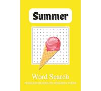 Summer Word Search Puzzle Book: Summer Word Search Puzzle Book: Word Searches with Easy to Read Print about Summer, Beaches, Ice Cream and More | 6x9 ... Gift for Vacations, Holidays, and Free Times