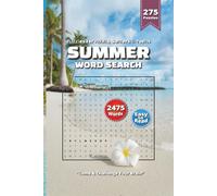 Summer Word Search Puzzle Book: Tropical Word Searches Filled with Beaches, Ice Cream & Golden Sunsets | 6x9 Inches, 550 Pages | Over 270 Calming ... Escape to Warm, Joyful Days by the Sea!