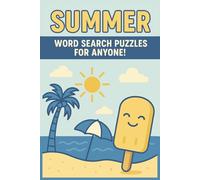 Summer Word Search Puzzle Book: Word Searches with Easy to Read Print about Summer, Beaches, Activities and Oceans | 6x9 inches, 110 pages | 600+ ... ... Gift for Vacations, Summer and Free Time